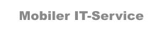Mobiler IT-Service
